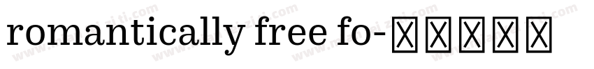 romantically free fo字体转换